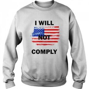 I Will Not Comply American Flag Shirt